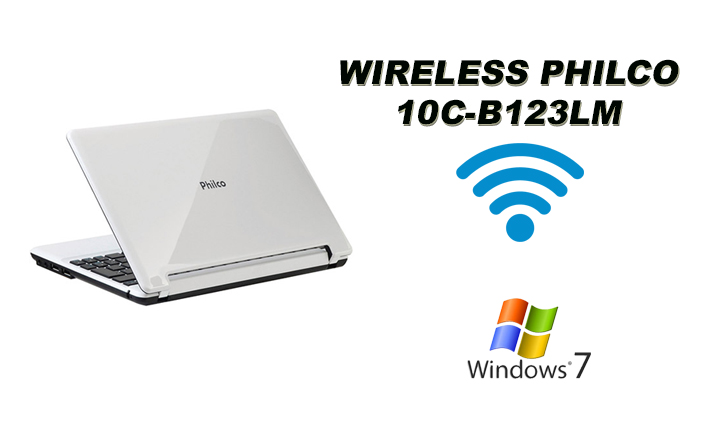 Driver Wireless Philco 10C-B123LM Windows 7 e 10
